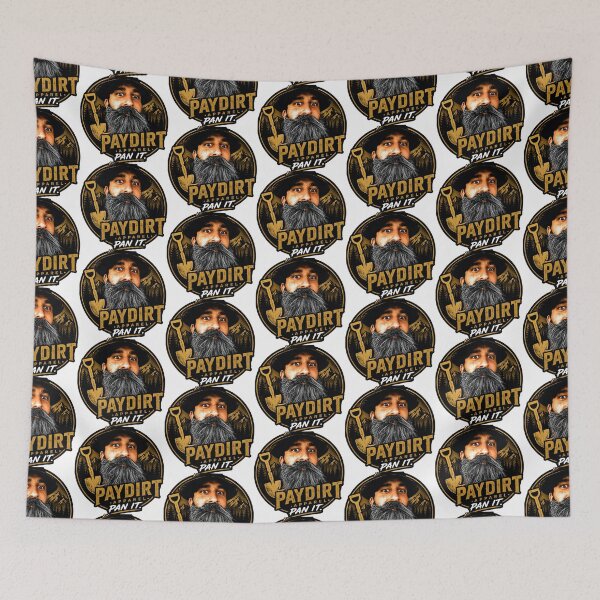 Item preview, Copy of PAYDIRT.APPAREL  PAN IT New cutting Edge Apparel for outdoor adventure seekers to gold miners prospectors or simple fans  designed and sold by PAYDIRT.APPAREL.