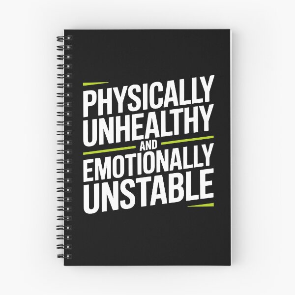 Item preview, Physically Unhealthy and Emotionally Unstable Funny Sarcastic Gift designed and sold by Say It With Ink.