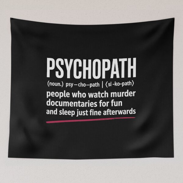 Item preview, Psychopath Definition Funny True Crime Lover Gift designed and sold by Say It With Ink.