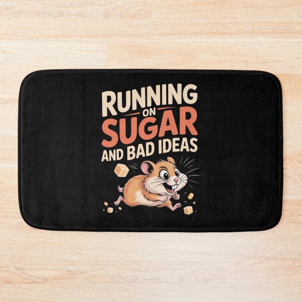 Item preview, Running on Sugar and Bad Ideas Funny Hamster Gift designed and sold by Say It With Ink.
