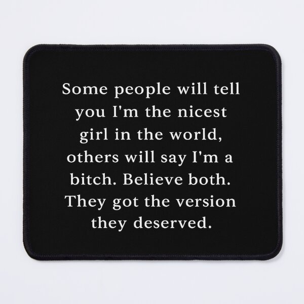 Item preview, Some People Will Tell You I'm the Nicest Girl in the World | Sassy Typography Quote | Attitude Aesthetic designed and sold by flowerpower999.