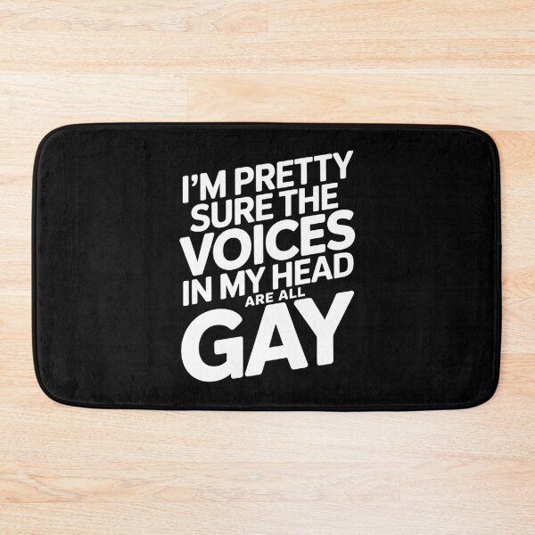 Item preview, I'm Pretty Sure the Voices in My Head Are All Gay Funny Pride Gift designed and sold by Say It With Ink.