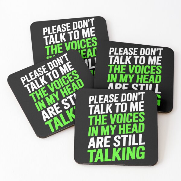 Item preview, Please Don't Talk to Me the Voices in My Head Are Talking Funny Gift designed and sold by Say It With Ink.
