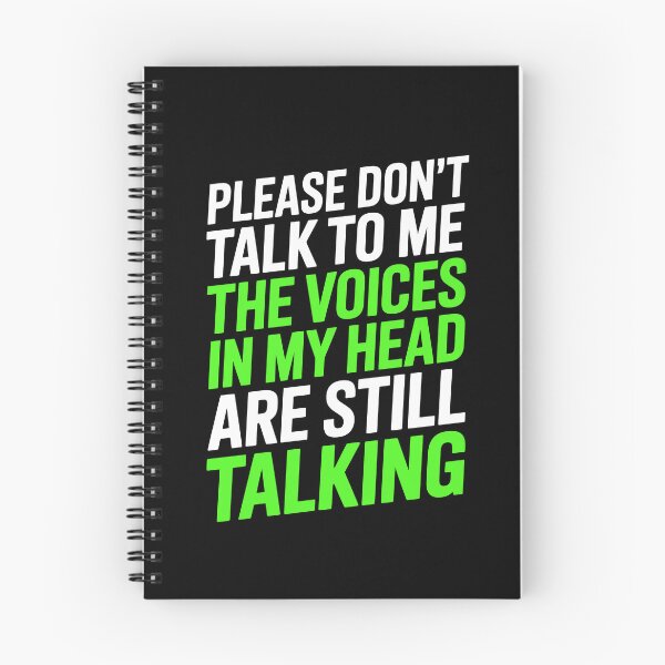 Item preview, Please Don't Talk to Me the Voices in My Head Are Talking Funny Gift designed and sold by Say It With Ink.