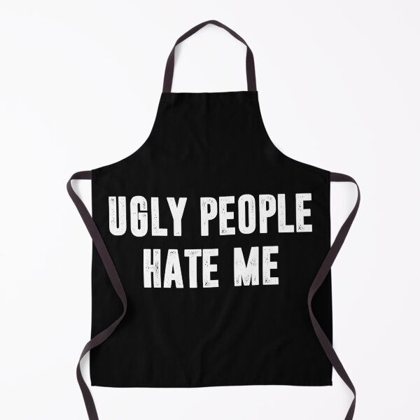 Item preview, Ugly People Hate Me - Funny Sarcasm Saying designed and sold by shileaavdy.