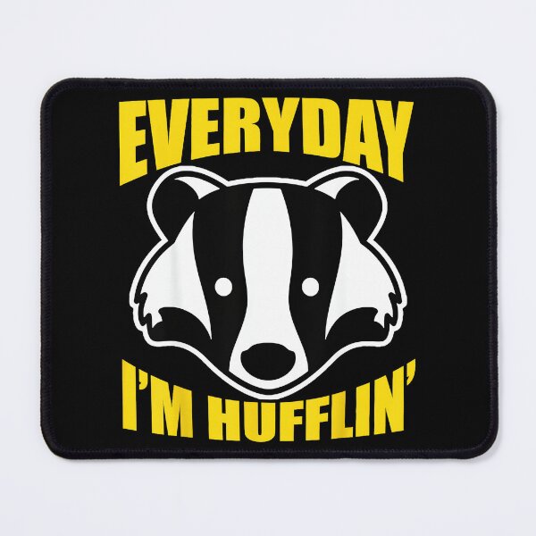 Item preview, Everyday I'm Hufflin' Hufflepuff Badger Harry Potter Fan designed and sold by Hugosploosh.