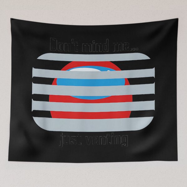 Item preview, Don't Mind Me Just Venting Among Us Impostor Gamer designed and sold by Hugosploosh.