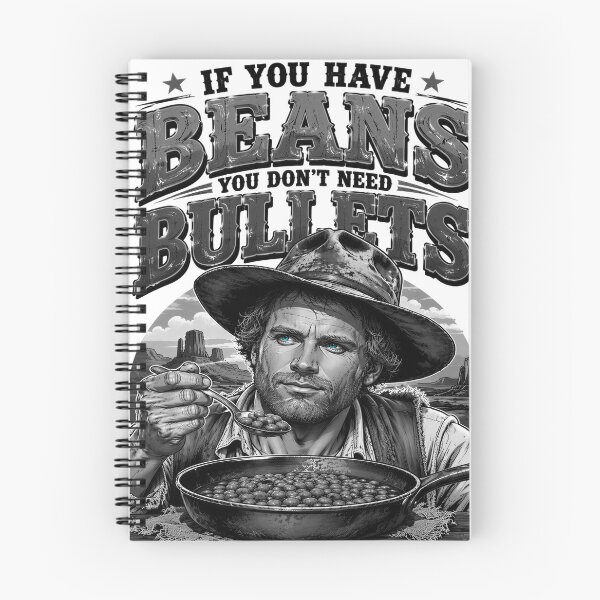 Item preview, If You Have Beans You Dont Need Bullets Black&White Edition designed and sold by KLERIKSTORE.
