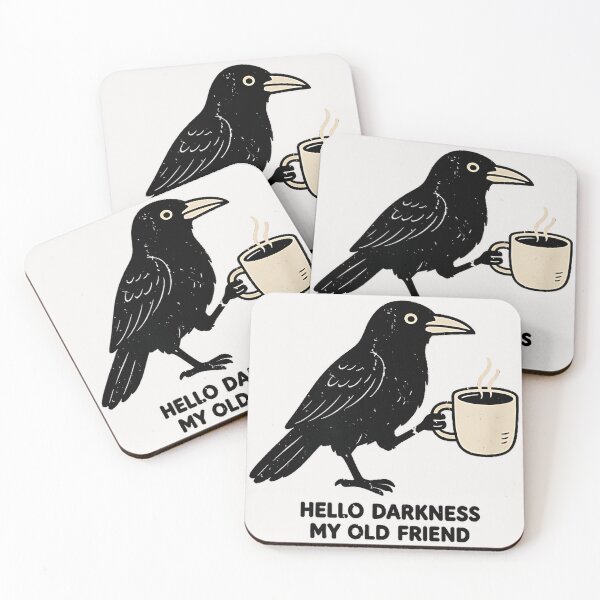 Item preview, Hello Darkness My Old Friend Crow Coffee Introvert Quote designed and sold by Hugosploosh.