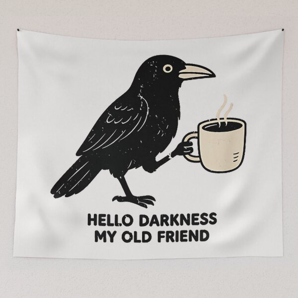 Item preview, Hello Darkness My Old Friend Crow Coffee Introvert Quote designed and sold by Hugosploosh.