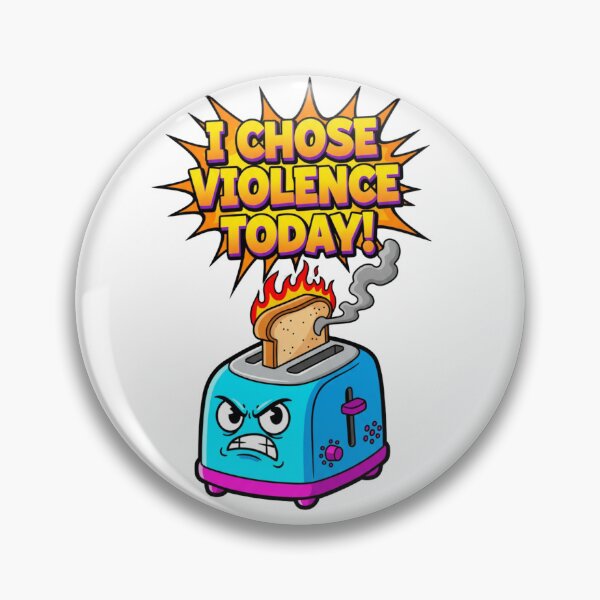 Item preview, Funny Angry Toaster Meme I Chose Violence Today designed and sold by Golden_Pixel_Paper.