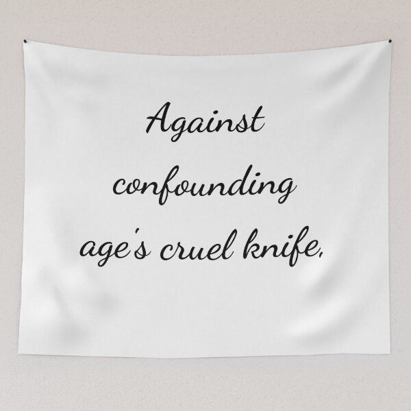 Item preview, “Against confounding age’s cruel knife,” - handwriting black designed and sold by ariksworld.