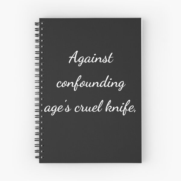 Item preview, “Against confounding age’s cruel knife,” - handwriting white designed and sold by ariksworld.