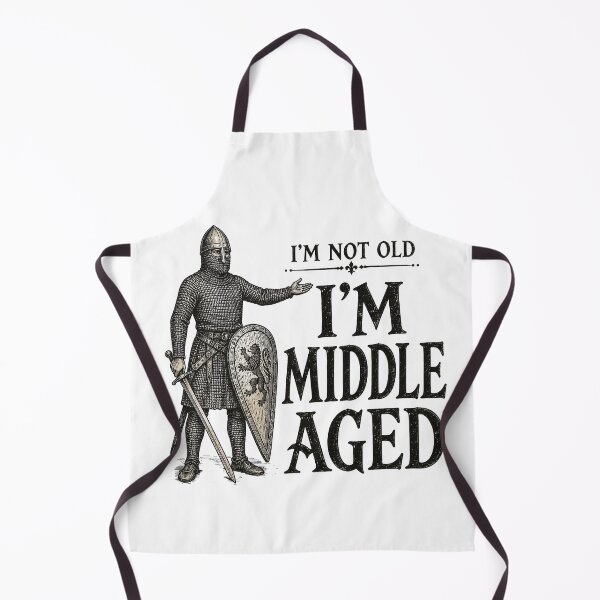 Item preview, I'm Not Old I'm Middle Aged Funny designed and sold by Retr0Tshirts.
