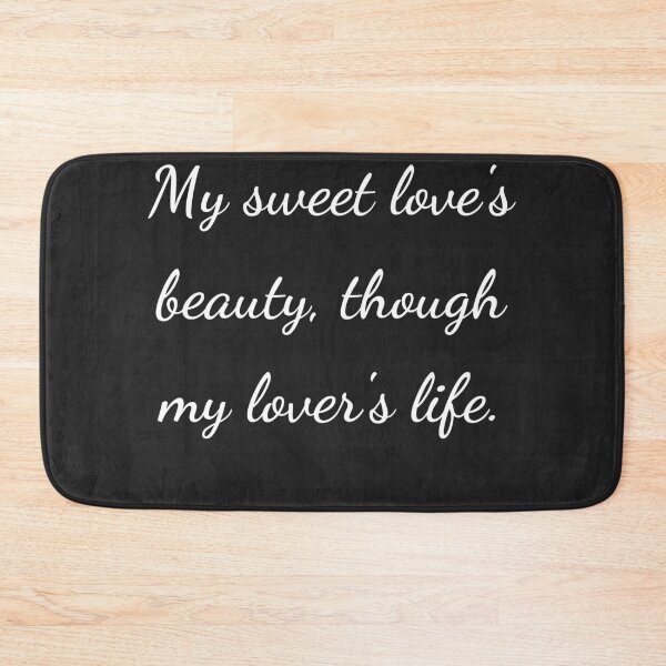 Item preview, “My sweet love’s beauty, though my lover’s life:” - handwriting white designed and sold by ariksworld.