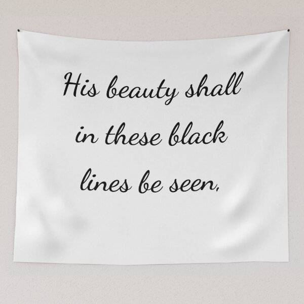 Item preview, “His beauty shall in these black lines be seen,” - handwriting black designed and sold by ariksworld.