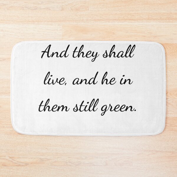Item preview, “And they shall live, and he in them still green.” - handwriting black designed and sold by ariksworld.