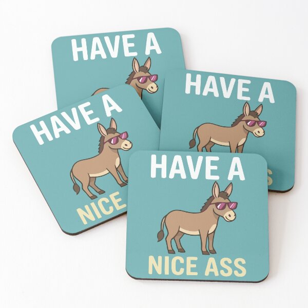 Item preview, Cool Donkey Wearing Sunglasses Have A Nice Ass designed and sold by Amir Faysal.