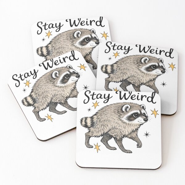 Item preview, Stay Weird Cute Raccoon designed and sold by KireVeronica.