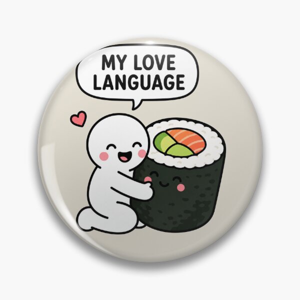 Item preview, My Love Language Sushi Meme designed and sold by MonkiFlipp.