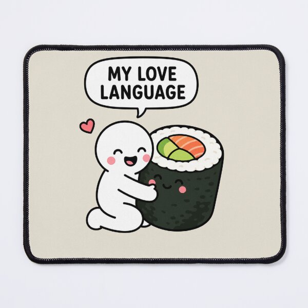 Item preview, My Love Language Sushi Meme designed and sold by MonkiFlipp.
