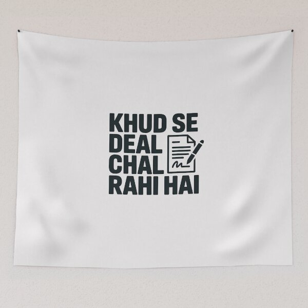 Item preview, Khud Se Deal Chal Rahi Hai – Funny Relatable Desi Quote Design designed and sold by Swati Art Shop.