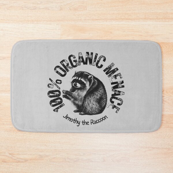 Item preview, 100 Percent Organic Menace Jimothy the Raccoon Artwork designed and sold by merchxwear.