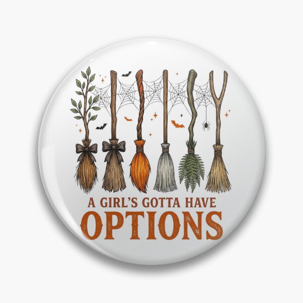 Item preview, A Girl's Gotta Have Options Funny Witch Brooms Halloween Spooky Season designed and sold by raedattia.