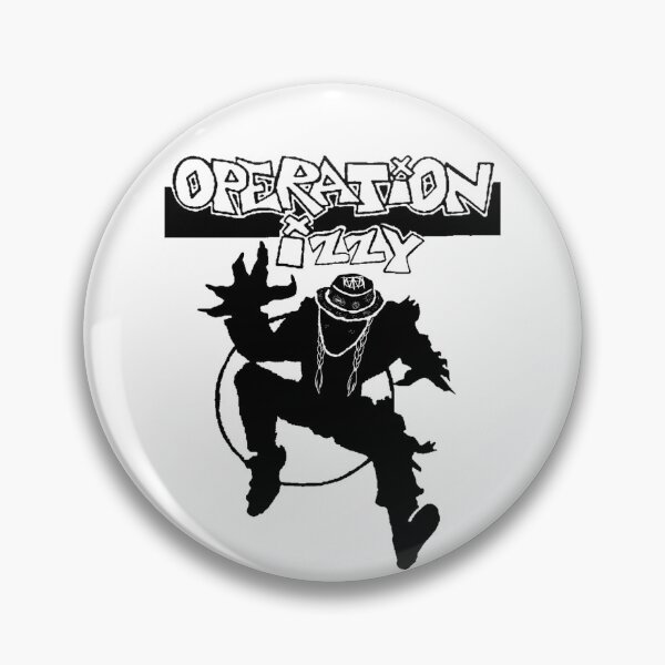 Item preview, Operation Izzy designed and sold by My_Failed_Career.