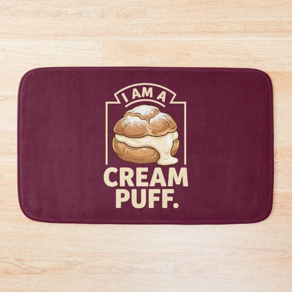 Item preview, I Am A Cream Puff Funny Dessert Pastry Humor designed and sold by Amir Faysal.