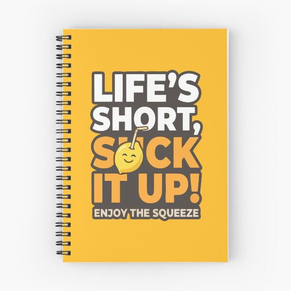Item preview, Lifes Short Suck It Up Enjoy The Squeeze Lemon designed and sold by Amir Faysal.