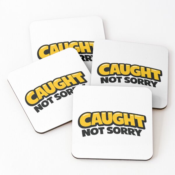 Item preview, Caught Not Sorry Funny Sarcastic Quote Sticker designed and sold by Moonveil_Studio.