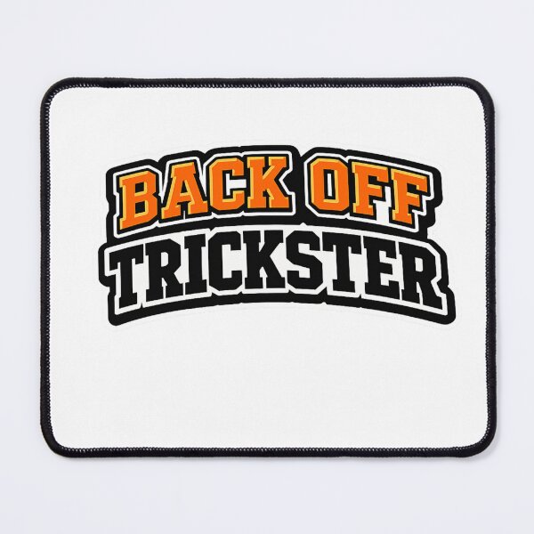 Item preview, Back Off Trickster Funny Sarcastic Sticker designed and sold by Moonveil_Studio.