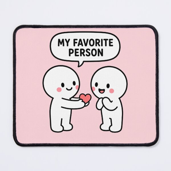 Item preview, My Favorite Person Cute Gift designed and sold by MonkiFlipp.