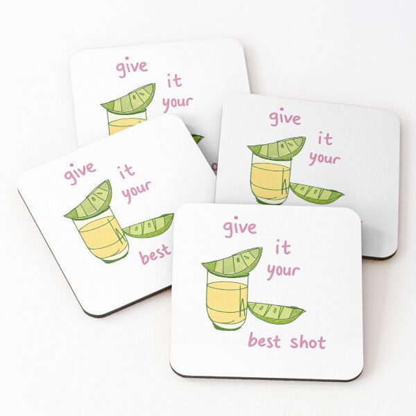 Item preview, Give It Your Best Shot Tequila Lime designed and sold by Ardonaredb.