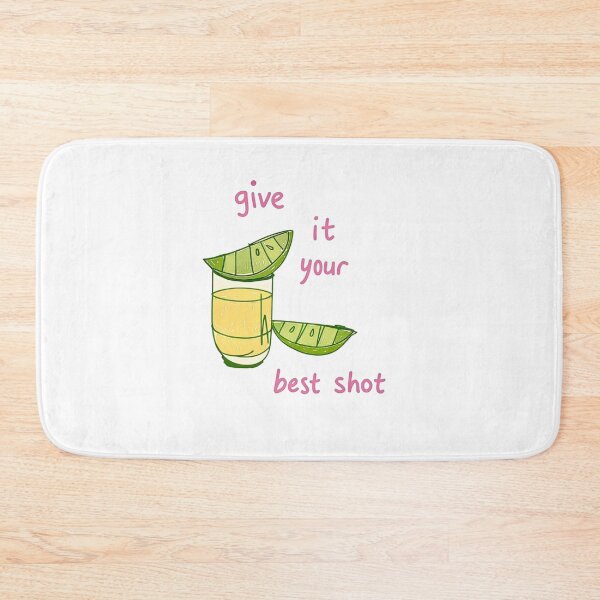 Item preview, Give It Your Best Shot Tequila Lime designed and sold by Ardonaredb.