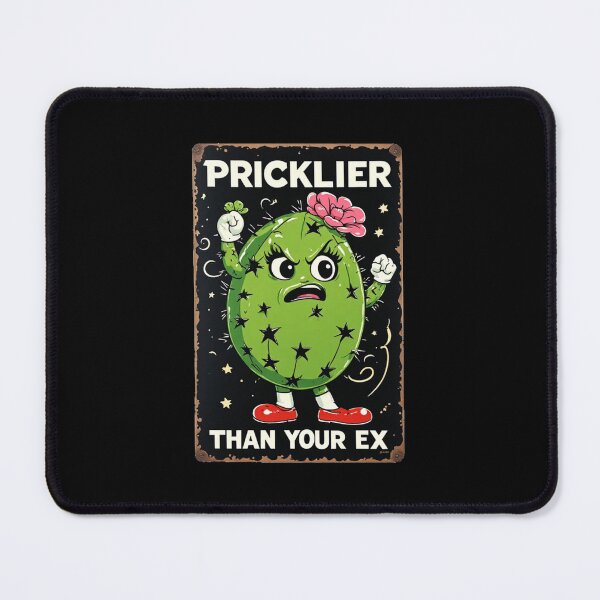 Item preview, Pricklier than your ex designed and sold by halibutgoatramb.