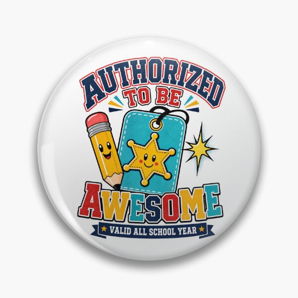 Item preview, Back to School – Authorized to Be Awesome designed and sold by Fenay Designs.
