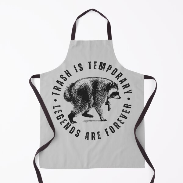 Item preview, Trash Is Temporary Legends Are Forever Raccoon Quote designed and sold by merchxwear.