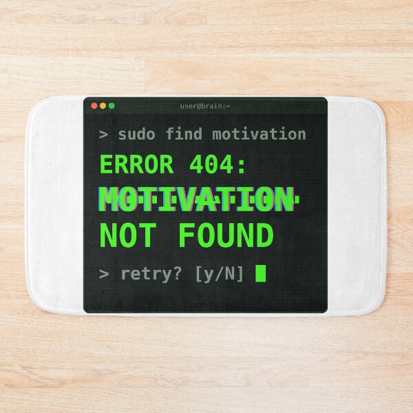 Item preview, Error 404 Motivation Not Found – Glitch Cyberpunk Design designed and sold by Kayam Store.