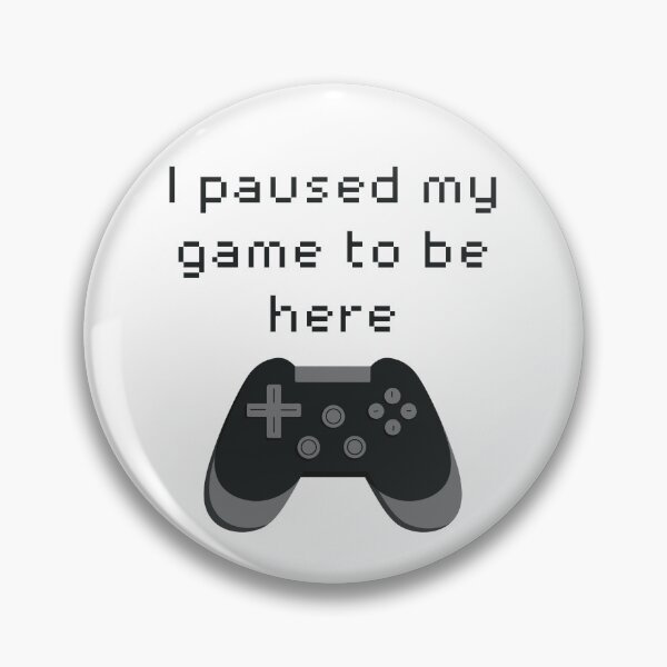 Item preview, I Paused My Game to Be Here Black Game Controller designed and sold by winterpumpkin.
