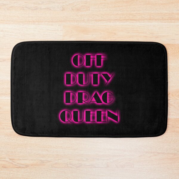 Item preview, Off duty drag queen  designed and sold by Inspirationmotivation.