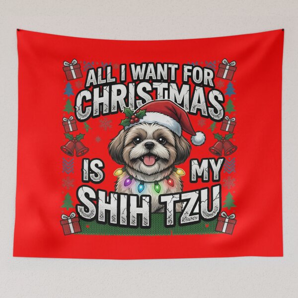 Item preview, All I Want for Christmas Shih Tzu designed and sold by TshirtsOnline-.