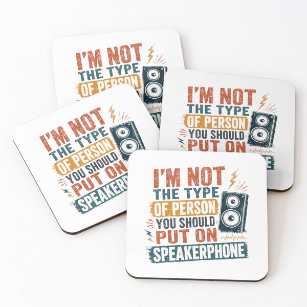 Item preview, I'm Not The Type Of Person You Should Put On Speakerphone Funny Outspoken Personality Humor designed and sold by RetroMini2026.