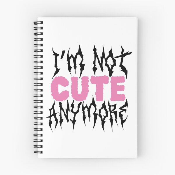Item preview, I'm not cute anymore - Kpop quote lyrics (white version) designed and sold by Duckiechan.