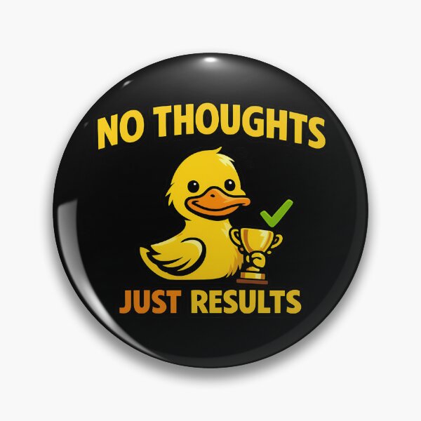 Item preview, No Thoughts Just Results Funny Duck designed and sold by TeeTimeTreasure.