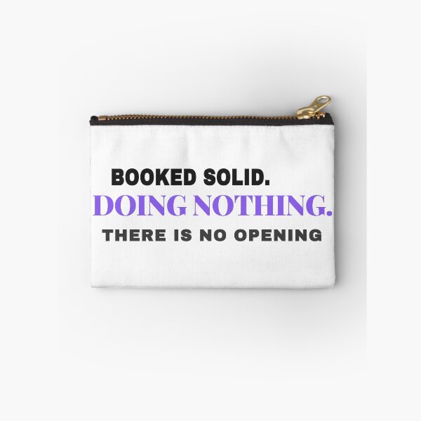 Item preview, Booked Solid Doing Nothing Retirement Gift designed and sold by Studio Deadpan.