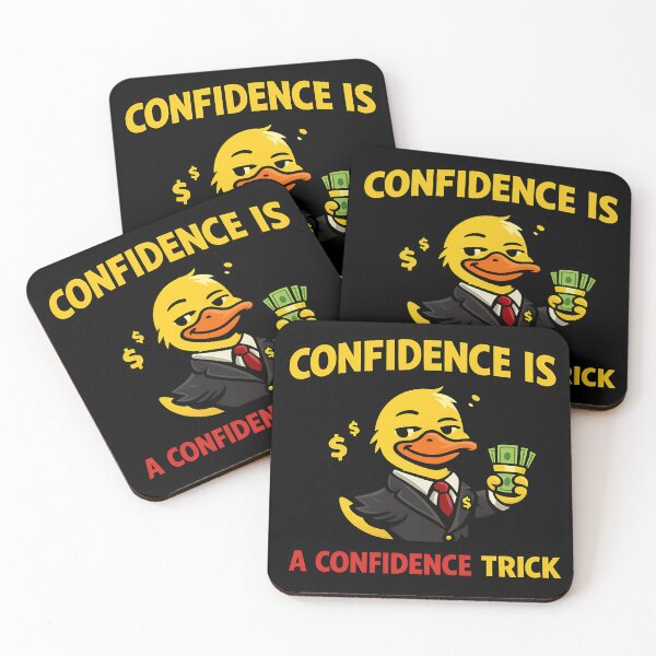 Item preview, Confidence Is A Confidence Trick Funny Duck designed and sold by TeeTimeTreasure.