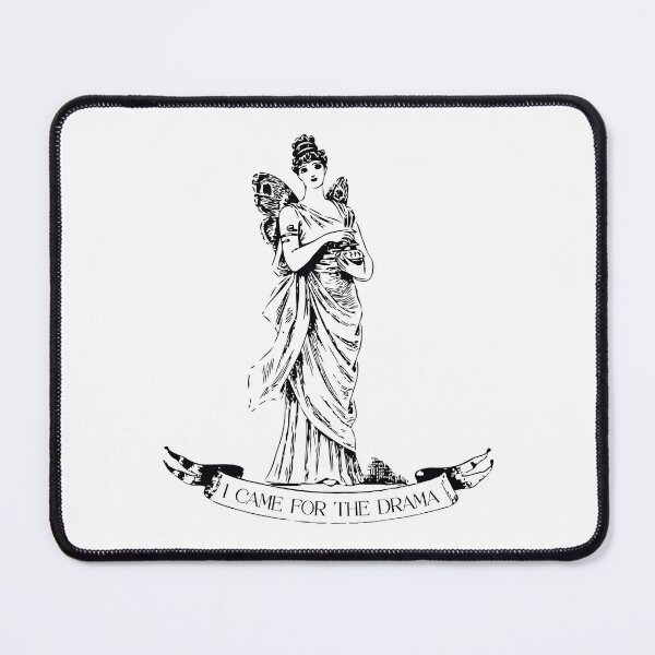 Item preview, I Came for the Drama designed and sold by DopeyRobot.