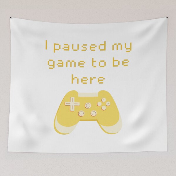Item preview, I Paused My Game to Be Here Yellow Game Controller designed and sold by winterpumpkin.